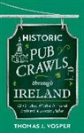 Thomas J Vosper, Thomas J. Vosper - Historic Pub Crawls Through Ireland