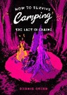 Bonnie Quinn - How to Survive Camping: The Lady in Chains