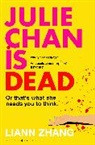 Liann Zhang - Julie Chan is Dead