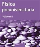 Paul Allen Tipler - Física preuniversitaria. I