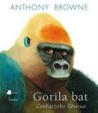 Anthony Browne, Antonhy Browne - Gorila bat. Zenbatzeko liburua