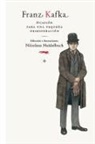 Nikolaus Heidelbach, Franz Kafka, Nikolaus Heidelbach - Franz Kafka : ocasión para una pequeña desesperación