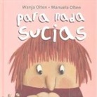 Wanja Olten, Manuela Olten - Para nada sucias