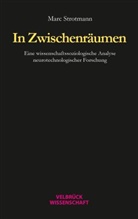Marc Strotmann - In Zwischenr&auml;umen