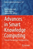 Takayuki Ito, Ford Lumban Gaol, Tokuro Matsuo - Advances in Smart Knowledge Computing