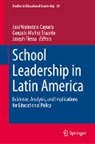 Joseph Flessa, Gonzalo Muñoz Stuardo, José Weinstein Cayuela - School Leadership in Latin America