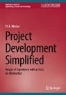 Fil A Macias, Fil A. Macias - Project Development Simplified
