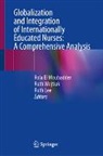 Rola El Moubadder, Ruth Lee, Ruth Wojtiuk - Globalization and Integration of Internationally Educated Nurses: A Comprehensive Analysis