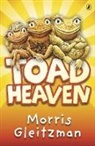 Morris Gleitzman - Toad Heaven