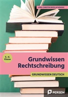 Lena-Christin Grzelachowski - Grundwissen Rechtschreibung