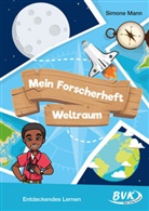 Simone Mann - Mein Forscherheft - Weltraum