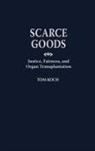 Tom Koch, Koch Tom - Scarce Goods
