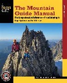 Marc Chauvin, Rob Coppolillo - Mountain Guide Manual
