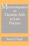 Stuart S. Nagel, Unknown - Microcomputers as Decision Aids in Law Practice