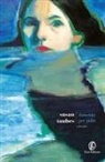 Susan Taubes - Lamento per Julia e altre storie
