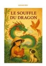 Gerard Ber - Le souffle du dragon