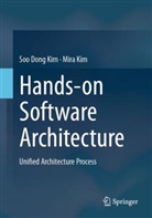 Mira Kim, Soo Dong Kim - Hands-on Software Architecture