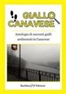 Giallo Canavese. Antologia di racconti gialli ambientati in Canavese