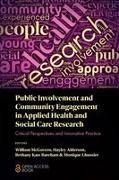 Hayley Alderson, Hayley (Newcastle University Alderson, Bethany Kate Bareham, Bethany Kate (Newcastle University Bareham, Monique Lhussier, … - Public Involvement and Community Engagement in Applied Health and Social Care Research Critical Perspectives and Innovative Practice