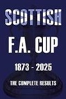 Michael Robinson - Scottish F.a. Cup 1873-2025