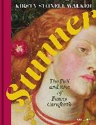 Kirsty Stonell Walker, Kirsty Stonell Walker - Stunner - The Fall and Rise of Fanny Cornforth