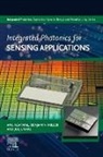 Anu Agarwal, Juejun Hu, Benjamin Miller - Integrated Photonics for SENSING APPLICATIONS