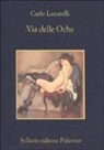 Carlo Lucarelli - Via delle Oche