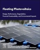 Anik Goswami, Prabhakar Mahalingam, Sadhu Pradip Kumar, Senthil Kumar Natarajan - Floating Photovoltaics