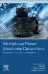 Ahmad Salman, Ali Mohammad, Atif Iqbal, Shaikh Moinuddin - Multiphase Power Electronic Converters