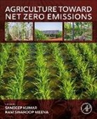 Kumar Sandeep, Meena Ram Swaroop - Agriculture Toward Net Zero Emissions