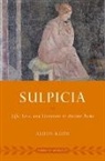 Alison (University Professor of Classics an Keith, Keith Alison - Sulpicia