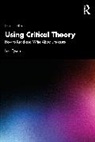 Tyson Lois - Using Critical Theory