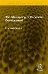 Maitra Priyatosh - The Mainspring of Economic Development