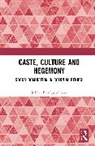 Sekhar (Victoria University of Well Bandyopadhyay, Bandyopadhyay Sekhar - Caste, Culture and Hegemony