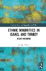Z. Aslı Elitsoy - Ethnic Minorities in Israel and Turkey