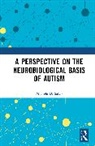 Michele Di Salvo - A Perspective on the Neurobiological Basis of Autism