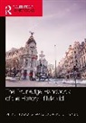 Campbell Jodi, Juan Carlos Sola Corbacho - The Routledge Handbook of the History of Madrid