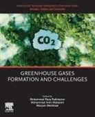 Mohammad Amin Makarem, Maryam Meshksar, Mohammad Reza Rahimpour - Advances and Technology Development in Greenhouse Gases: Emission, Capture and Conversion
