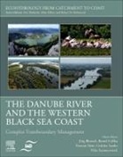 Jürg Bloesch, Bernd Cyffka, Hein Thomas, Cristina Sandu, Nike Sommerwerk - The Danube River and The Western Black Sea Coast