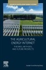 Xueqian Fu, Xueqian/ Zhang Fu, Xiurong Zhang - The Agricultural Energy Internet