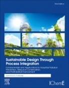 Mahmoud M. El-Halwagi - Sustainable Design Through Process Integration
