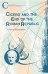 Wiedemann Thomas - Cicero and the End of the Roman Republic