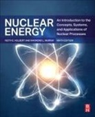Holbert Keith E., Murray Raymond L. - Nuclear Energy