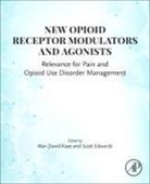 Edwards Scott, Kaye Alan David - New Opioid Receptor Modulators and Agonists