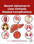 Xingshun Qi, Hong You - Recent Advances in Liver Cirrhosis Related Complications