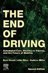 Bern Grush, Andrew Miller, John Niles - The End of Driving