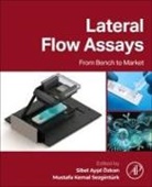 Mustafa Kemal Sezgintürk, Sibel Ayşıl Özkan - Lateral Flow Assays