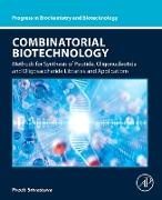 Preeti Srivastava - Combinatorial Biotechnology Methods for Synthesis of Peptide, Oligonucleotide and Oligosaccharide Libraries and Applications