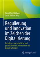 Daniel René Kälberer, Daniel René Kälberer, Staffler, Lukas Staffler - Regulierung und Innovation im Zeichen der Digitalisierung