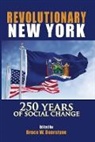 Bruce W. Dearstyne - Revolutionary New York